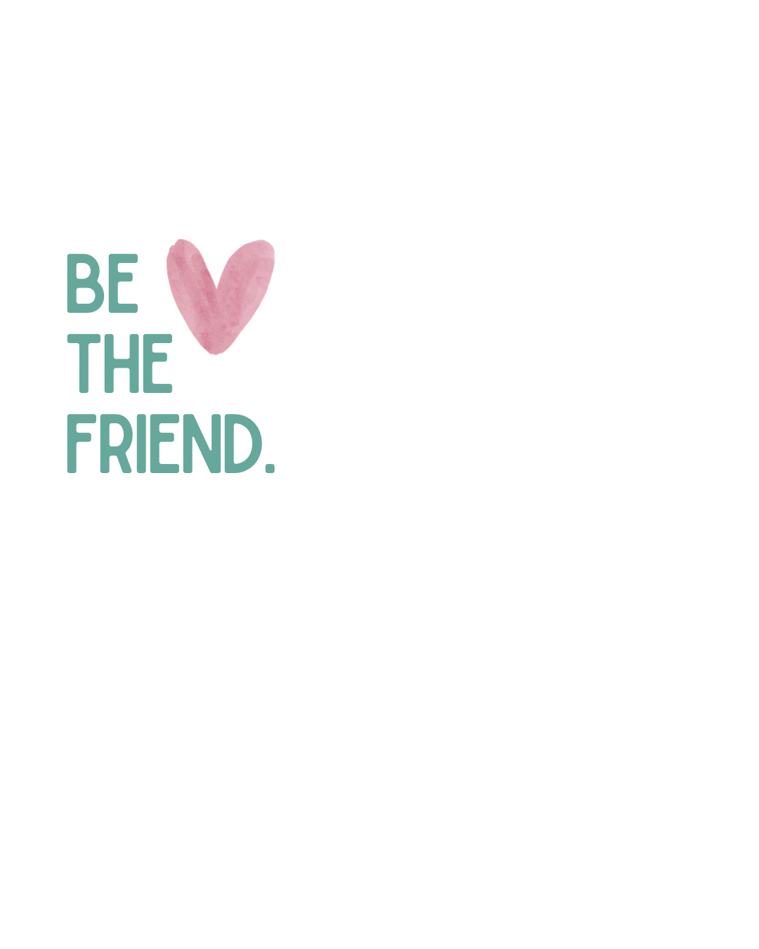 Be the Friend Collection