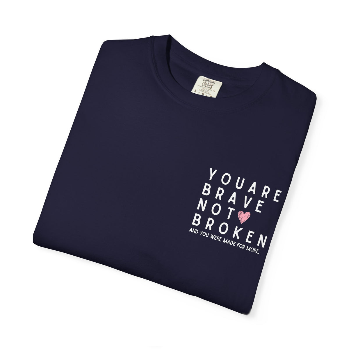 Brave, Not Broken – Hazelnut T-Shirt