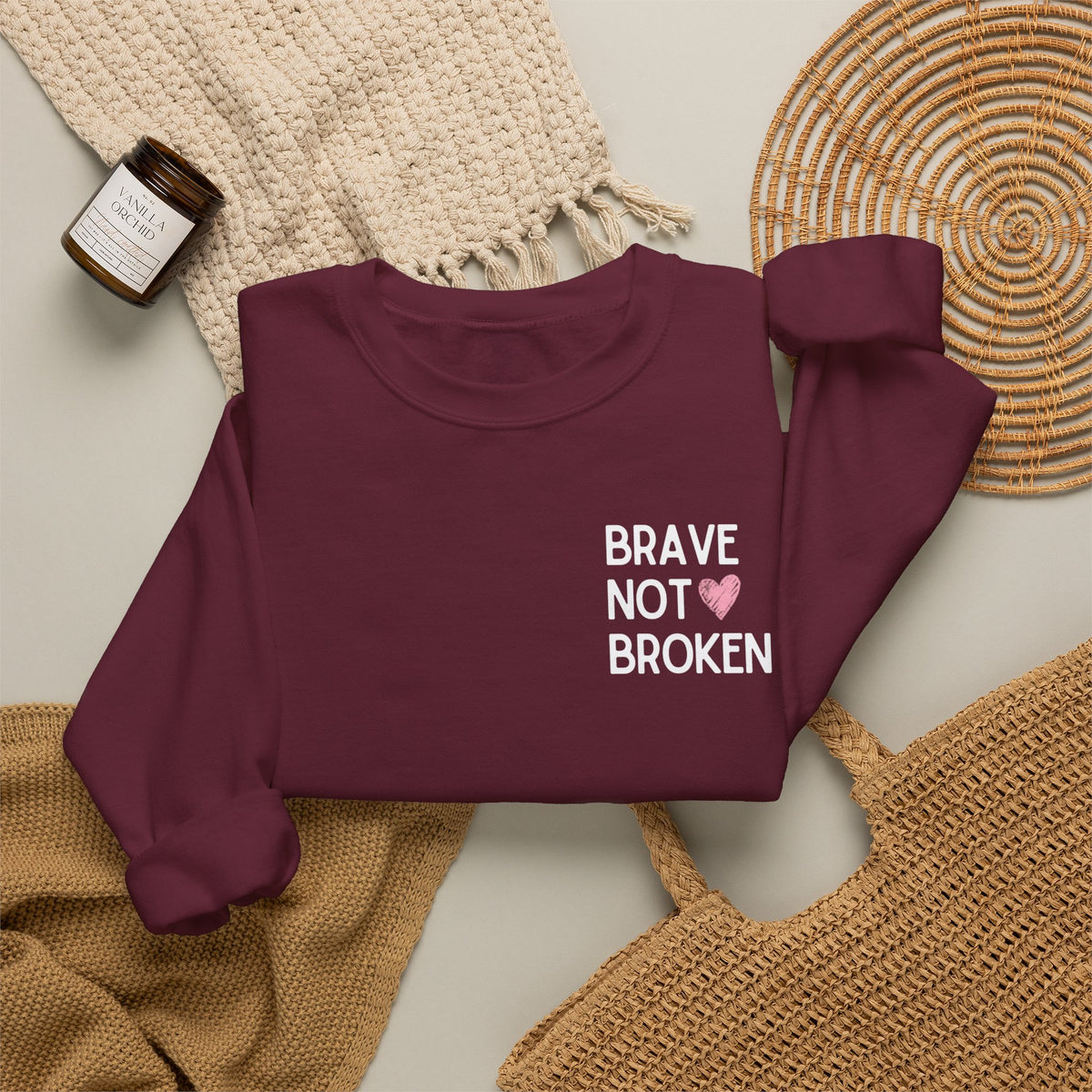 Brave not Broken Crewneck Sweatshirt