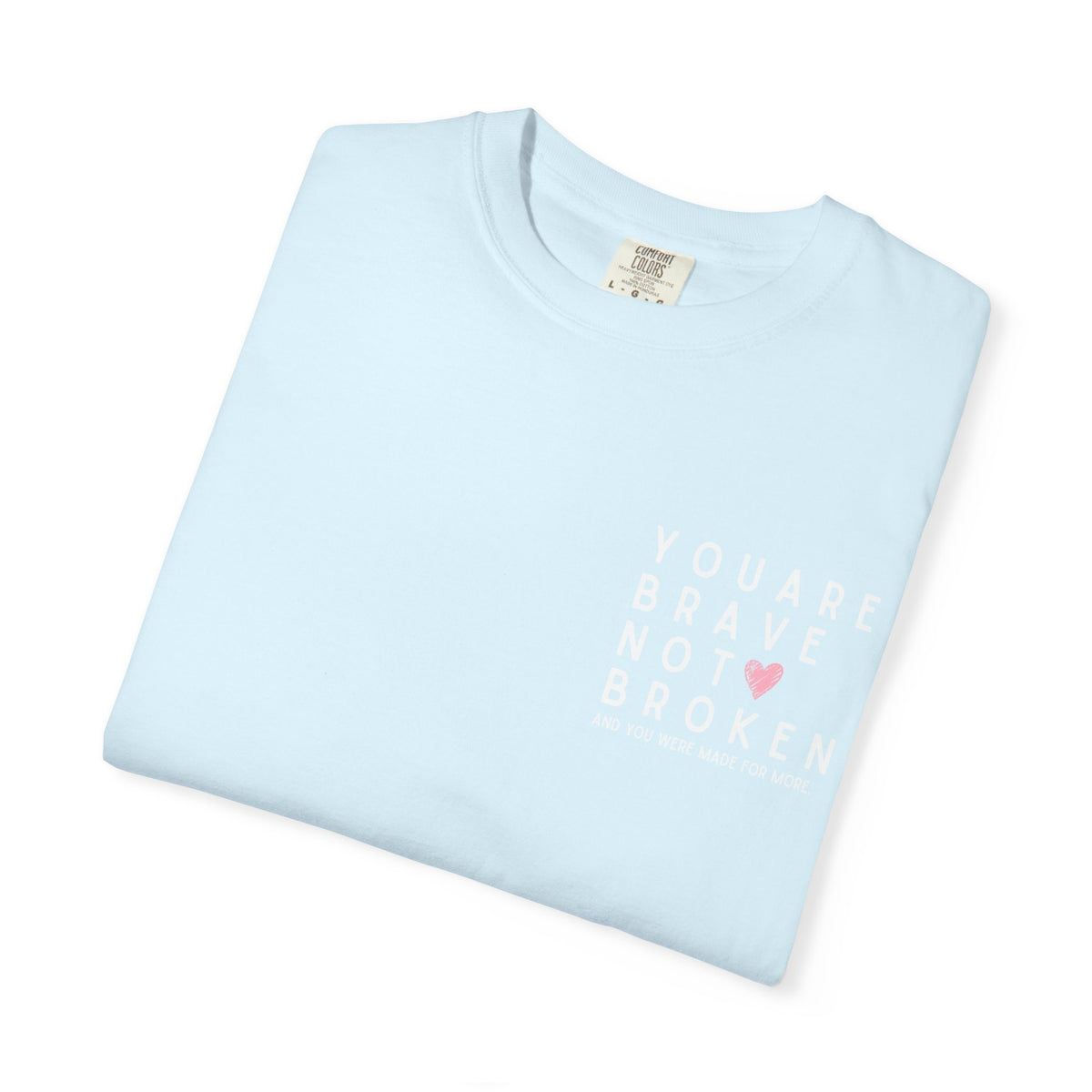 Brave, Not Broken – Hazelnut T-Shirt