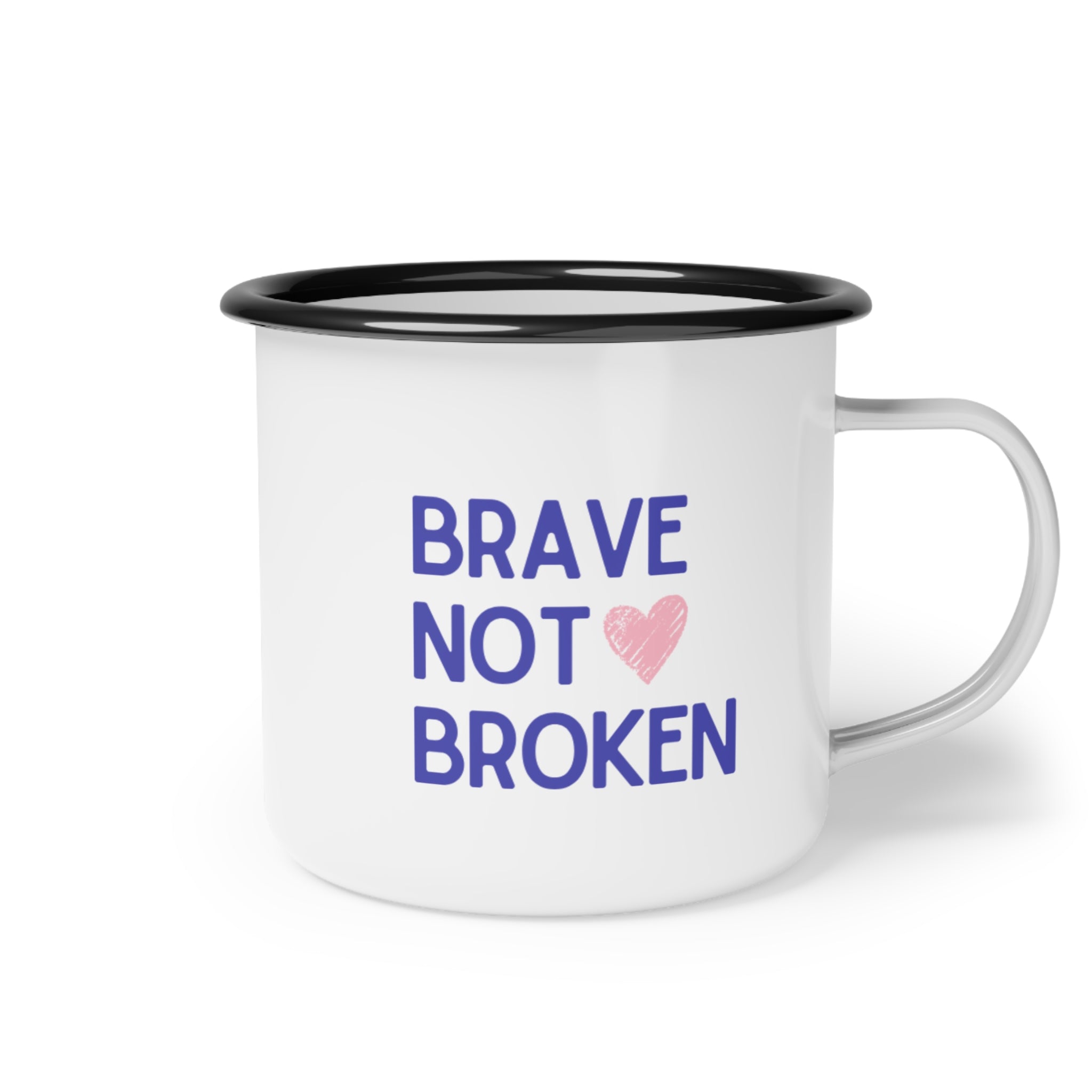 Brave Not Broken Enamel Camp Cup