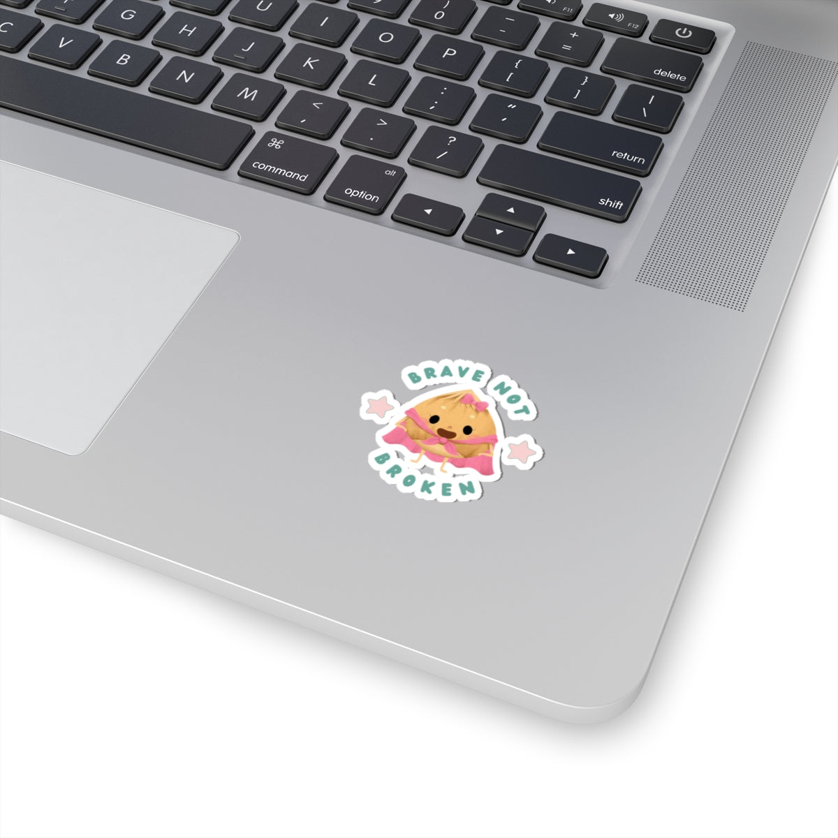 Hazelnut Brave Not Broken Cut-Out Sticker