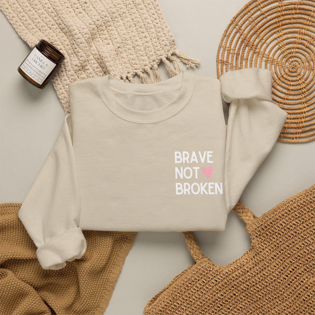 Brave not Broken Crewneck Sweatshirt