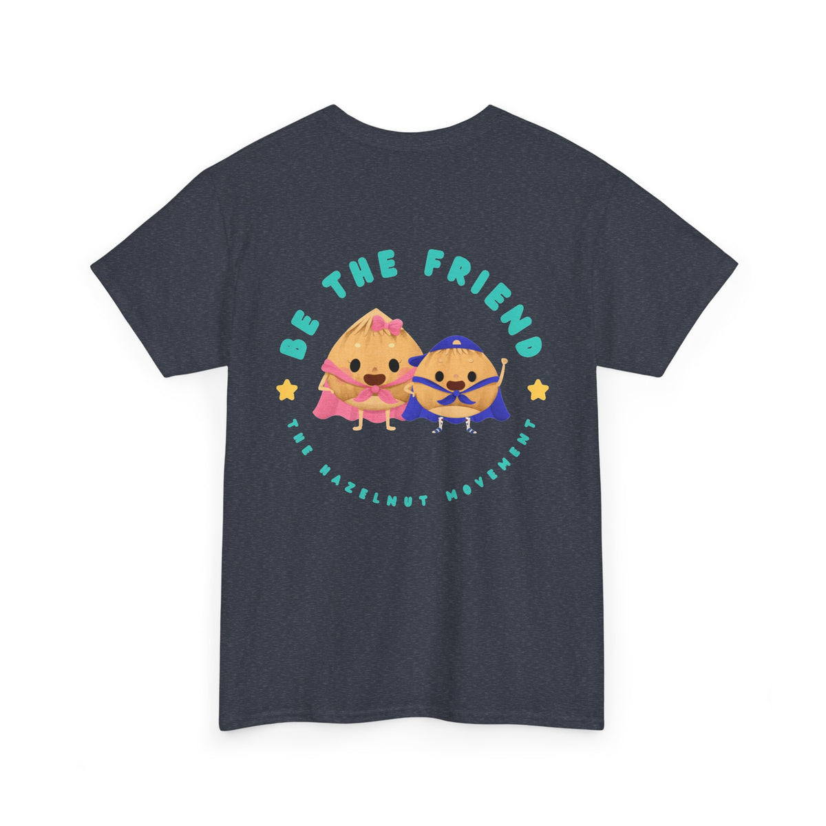 Be the friend