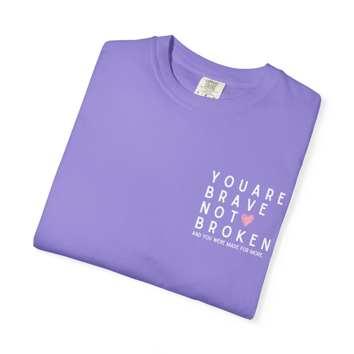 Brave, Not Broken – Hazelnut T-Shirt