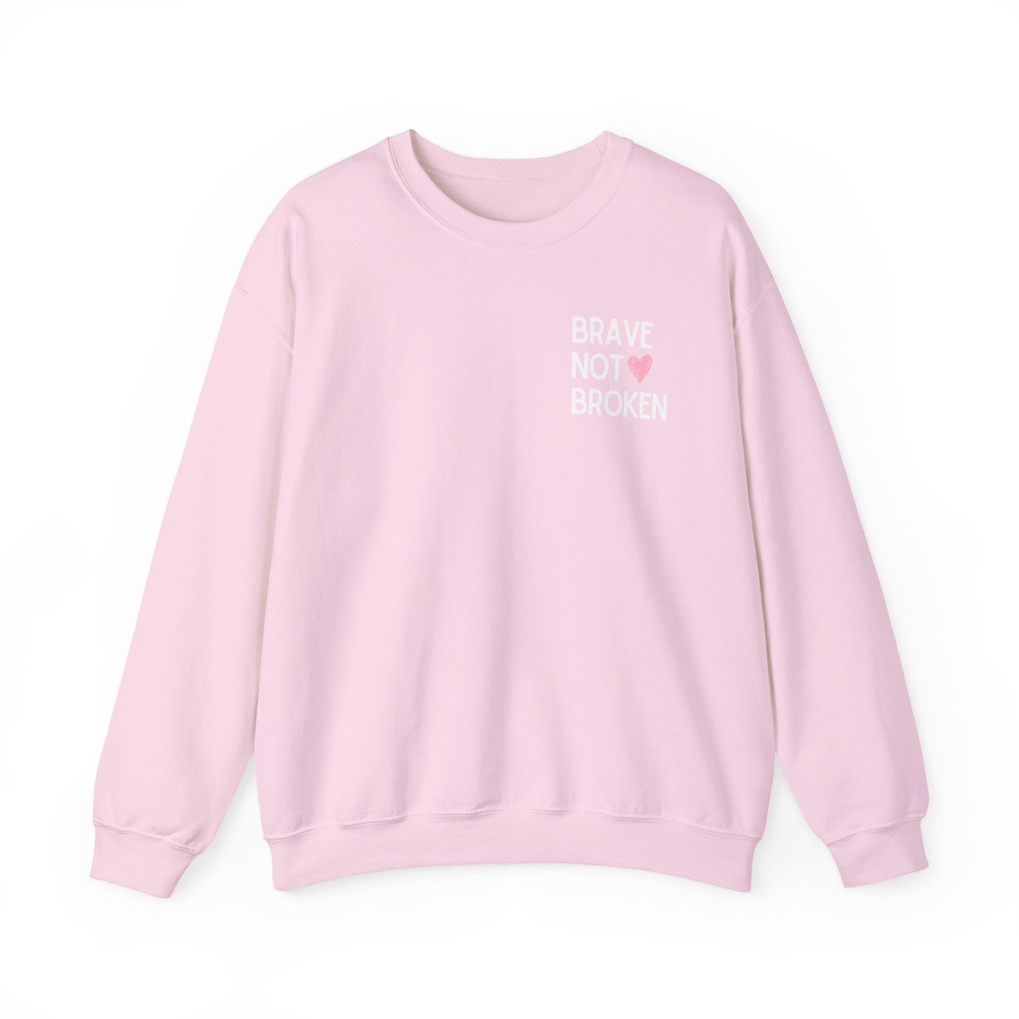 Brave not Broken Crewneck Sweatshirt