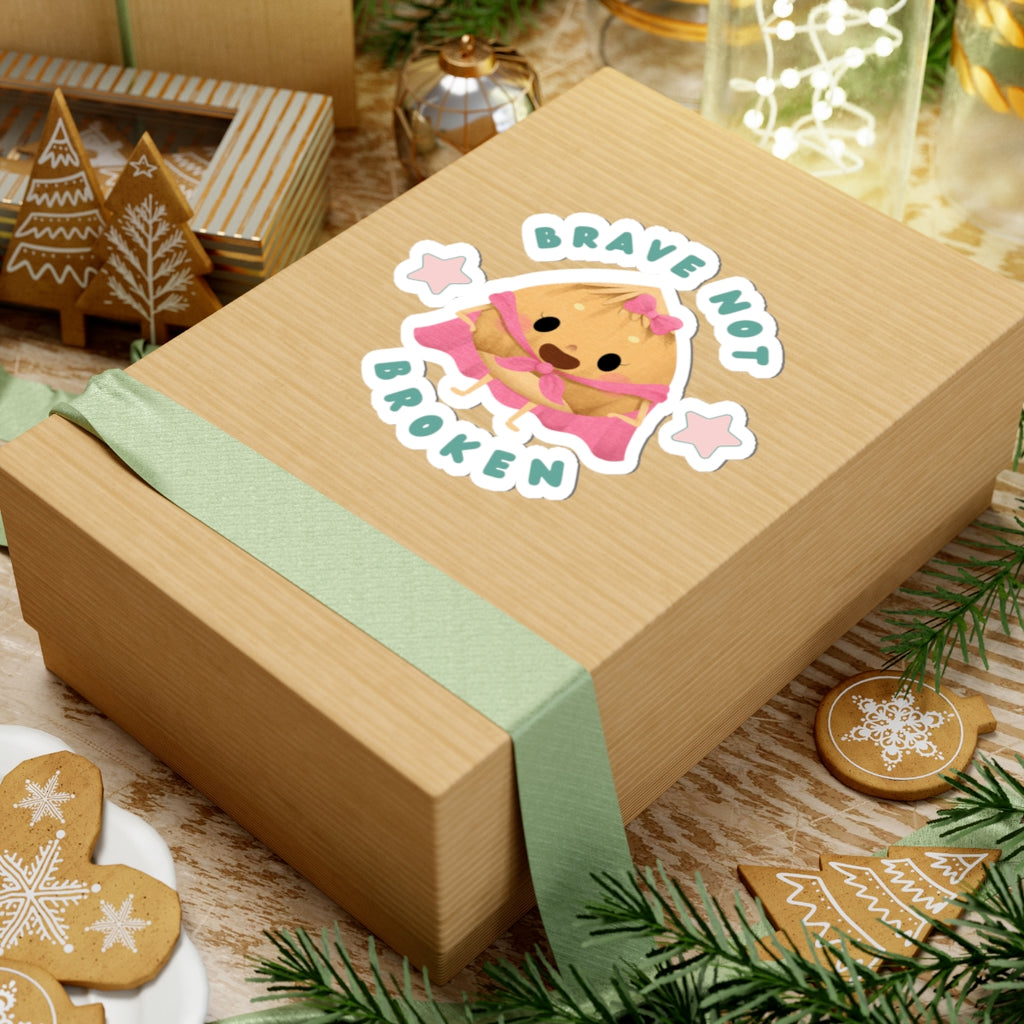 Hazelnut Brave Not Broken Cut-Out Sticker