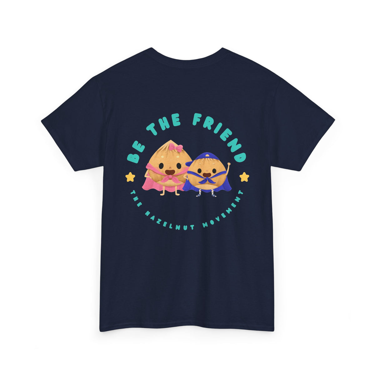 Be the friend