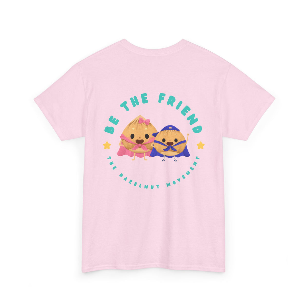 Be the friend