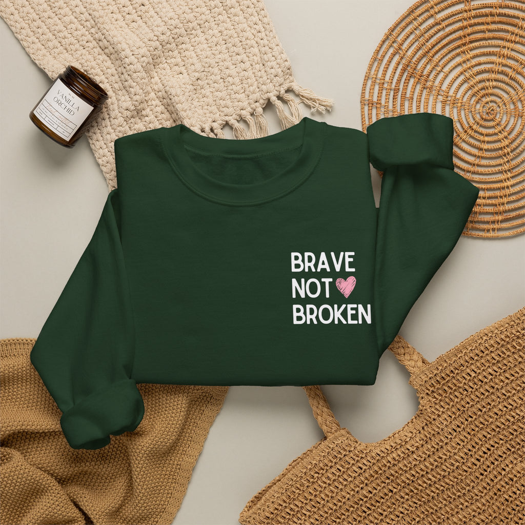 Brave not Broken Crewneck Sweatshirt