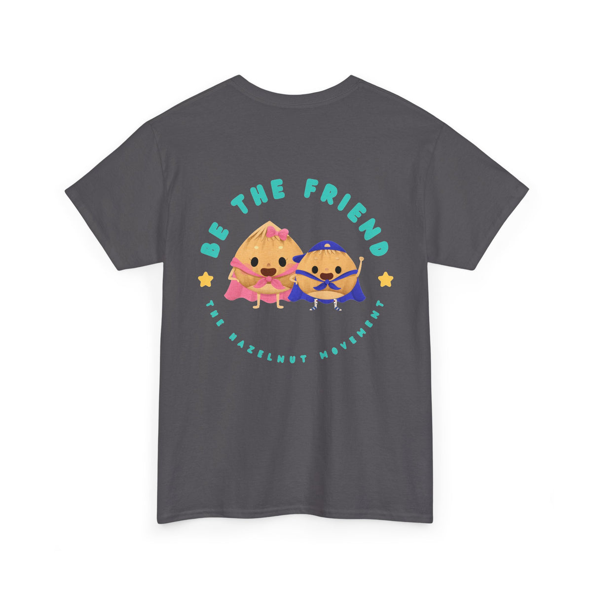 Be the friend
