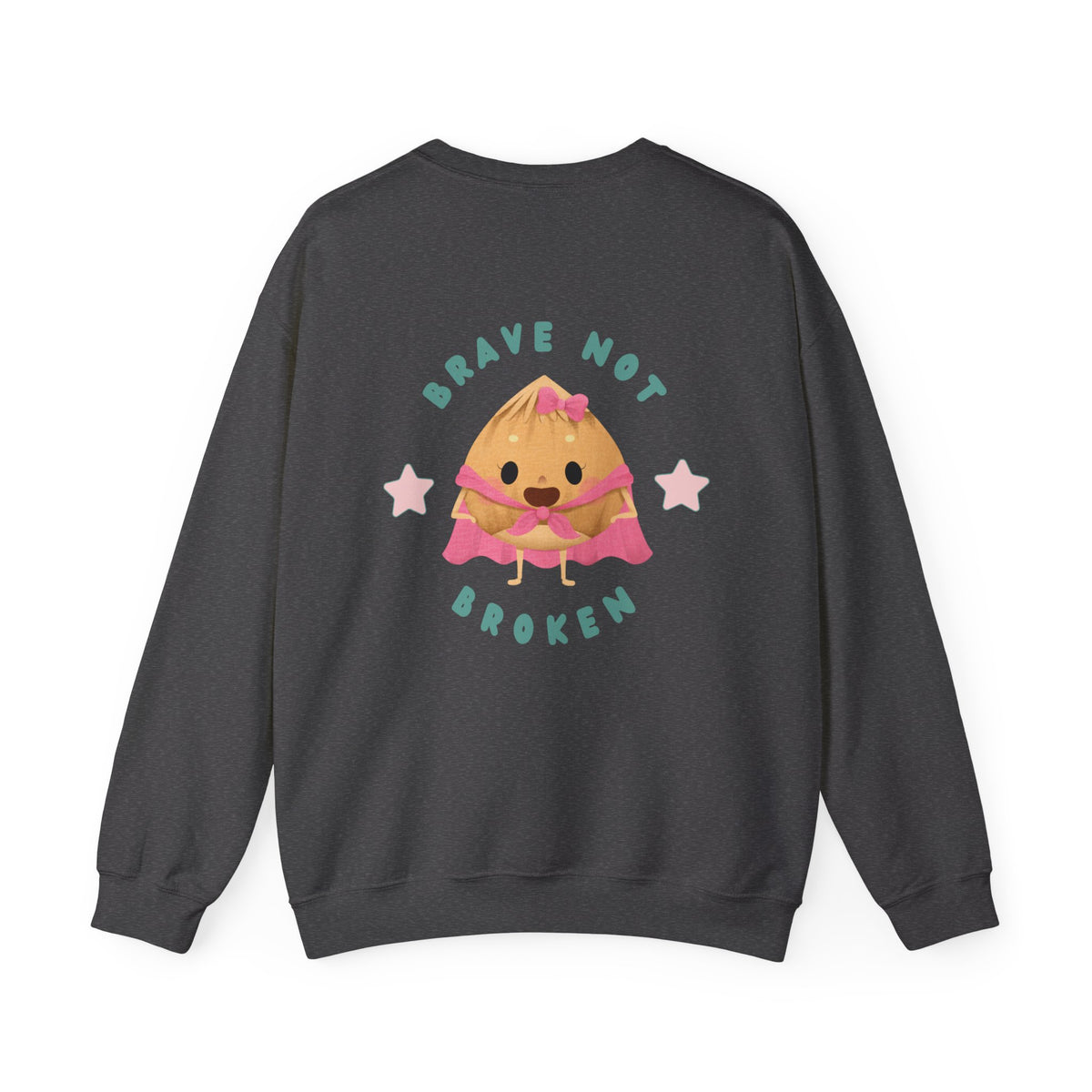 Brave not Broken Crewneck Sweatshirt