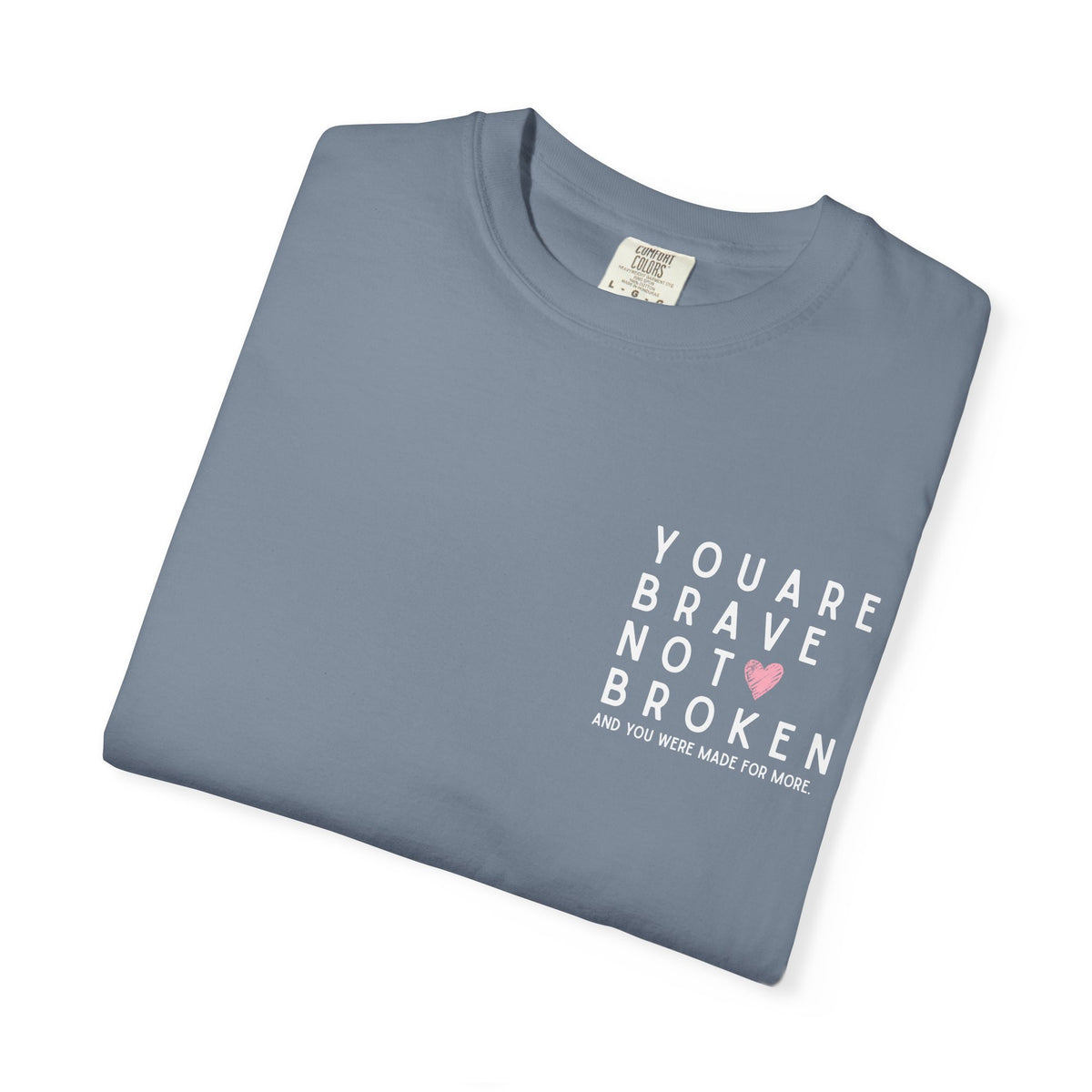 Brave, Not Broken – Hazelnut T-Shirt
