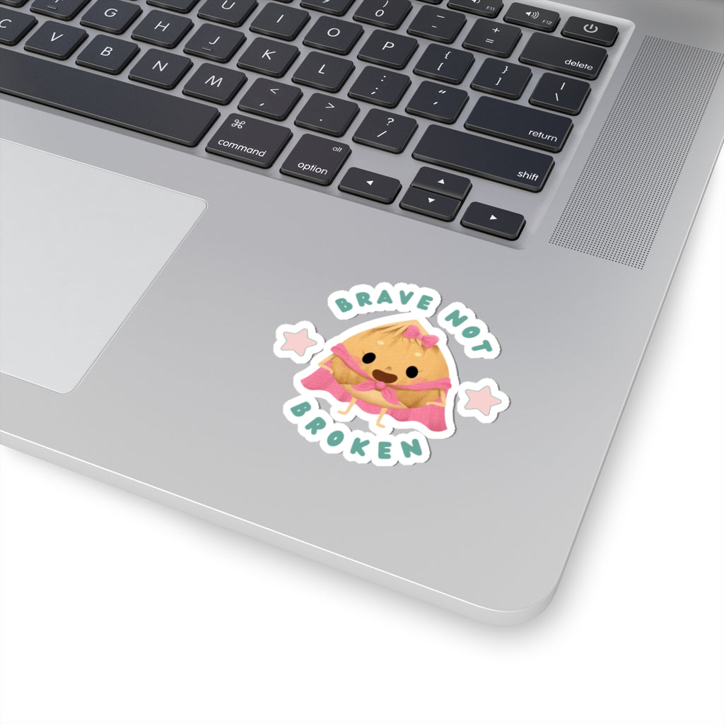 Hazelnut Brave Not Broken Cut-Out Sticker